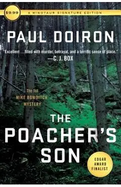 The Poacher's Son: The First Mike Bowditch Mystery - Paul Doiron