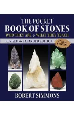 The Pocket Book of Stones: Who They Are and What They Teach - Robert Simmons