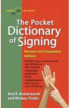 The Pocket Dictionary of Signing - Rod R. Butterworth