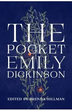 The Pocket Emily Dickinson - Emily Dickinson