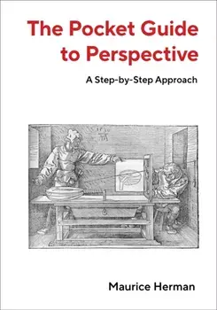 The Pocket Guide to Perspective. A Step-by-Step Approach, Paperback/Professor Maurice Herman
