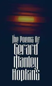 The Poems of Gerard Manley Hopkins, Hardcover/Gerard Manley Hopkins