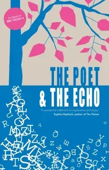 The Poet and the Echo, Paperback/***