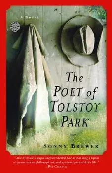 The Poet of Tolstoy Park, Paperback/Sonny Brewer