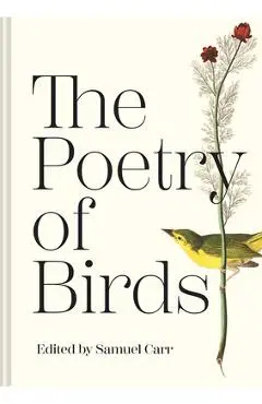 The Poetry of Birds - Samuel Carr