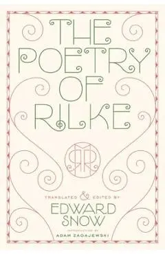The Poetry of Rilke - Rainer Maria Rilke