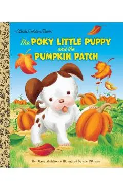 The Poky Little Puppy and the Pumpkin Patch - Diane Muldrow