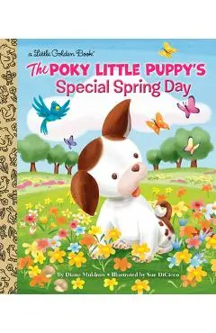 The Poky Little Puppy's Special Spring Day - Diane Muldrow