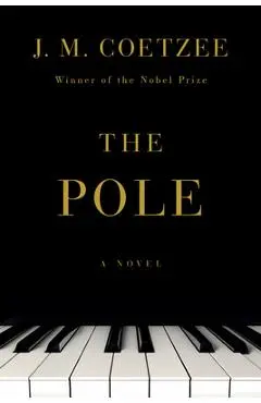 The Pole - J. M. Coetzee