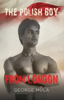 The Polish Boy from London, Paperback/George Mula