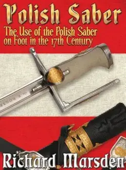 The Polish Saber, Hardcover/Richard Marsden