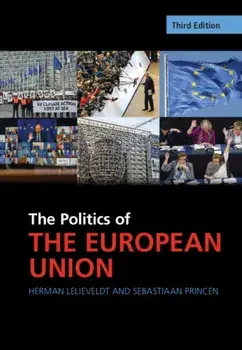 The Politics of the European Union. 3 Revised edition, Paperback/***