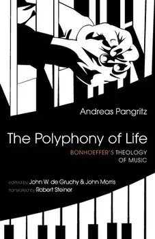 The Polyphony of Life, Paperback/Andreas Pangritz