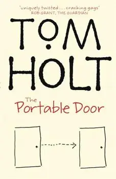 The Portable Door/Tom Holt