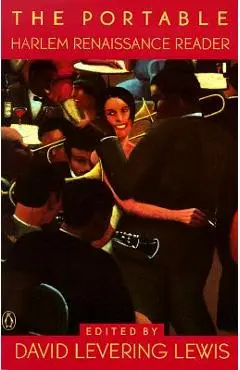The Portable Harlem Renaissance Reader - David Levering Lewis
