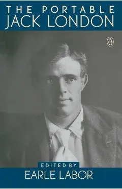The Portable Jack London - Jack London
