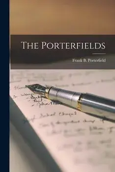The Porterfields, Paperback/Frank B. (Frank Burke) Porterfield