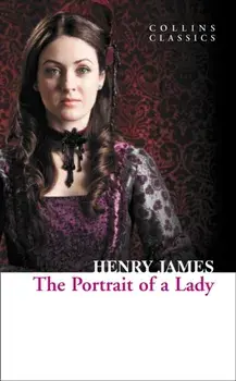 The Portrait of a Lady (Collins Classics), Paperback/Henry James