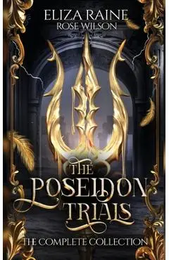 The Poseidon Trials: The Complete Collection - Eliza Raine
