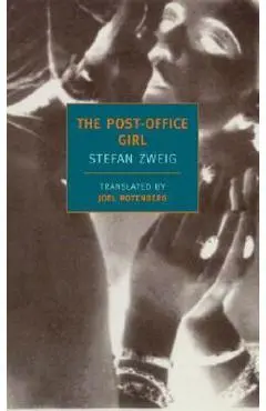 The Post-Office Girl - Stefan Zweig