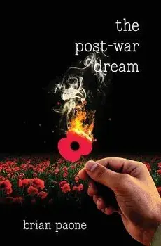 The Post-War Dream: A Historical War Novel, Paperback/Paone