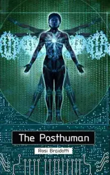 The Posthuman, Paperback/Rosi Braidotti