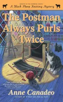 The Postman Always Purls Twice, Paperback/Anne Canadeo