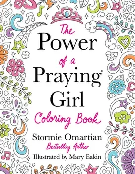The Power of a Praying Girl Coloring Book, Paperback/Stormie Omartian