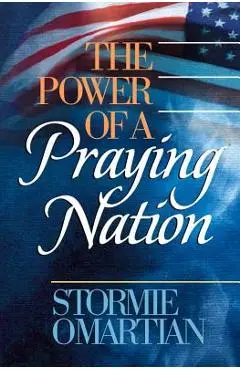 The Power of a Praying Nation - Stormie Omartian