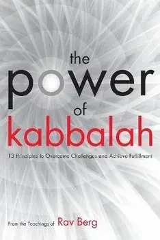 The Power of Kabbalah, Paperback/From The Teachings Of Rav Berg