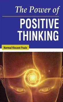 The Power of Positive Thinking, Paperback/Normal Vincent Peale