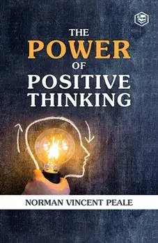 The Power Of Positive Thinking, Paperback/Norman Vincent Peale