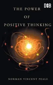 The Power Of Positive Thinking, Paperback/Norman Vincent Peale