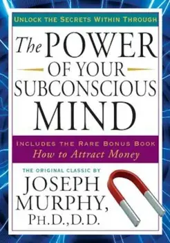 The Power of Your Subconscious Mind, Paperback/Joseph Murphy