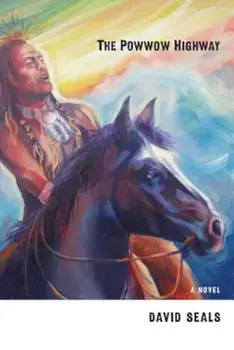 The Powwow Highway, Paperback/David Seals