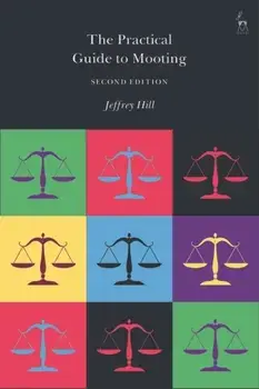 The Practical Guide to Mooting. 2 ed, Paperback/***