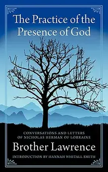 The Practice of the Presence of God, Paperback/Brother Lawrence
