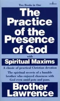 The Practice of the Presence of God, Paperback/Brother Lawrence