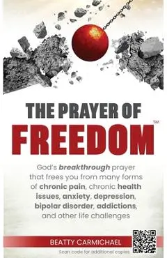 The Prayer of Freedom - Beatty Carmichael
