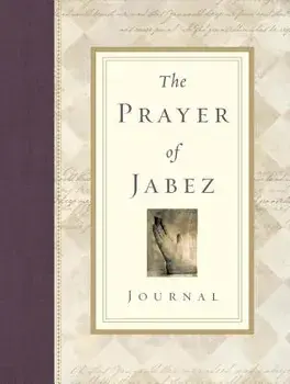 The Prayer of Jabez Journal, Paperback/Bruce Wilkinson