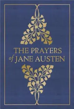 The Prayers of Jane Austen, Hardcover/Jane Austen