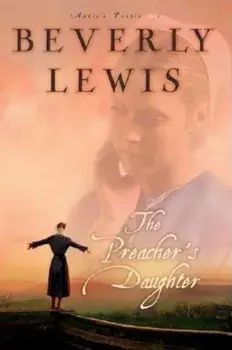 The Preacher's Daughter, Paperback/Beverly Lewis