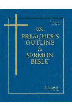 The Preacher's Outline & Sermon Bible - Vol. 29: Joel-Nahum: King James Version - Leadership Ministries Worldwide