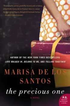 The Precious One, Paperback/Marisa De Los Santos