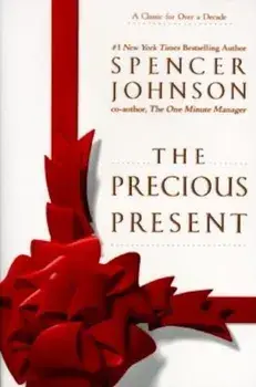 The Precious Present, Hardcover/Spencer Johnson