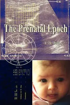 The Prenatal Epoch/E. H. Bailey