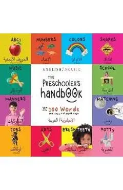The Preschooler's Handbook: Bilingual (English / Arabic) (الإنجليزية/ال - Dayna Martin