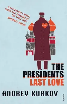 The President's Last Love, Paperback/Andrey Kurkov