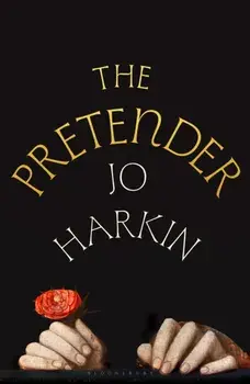 The Pretender. 'A frontrunner for historical fiction book of the year' - The Times, Paperback/Jo Harkin