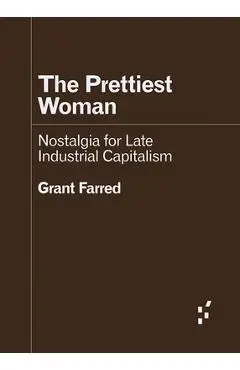 The Prettiest Woman - Grant Farred